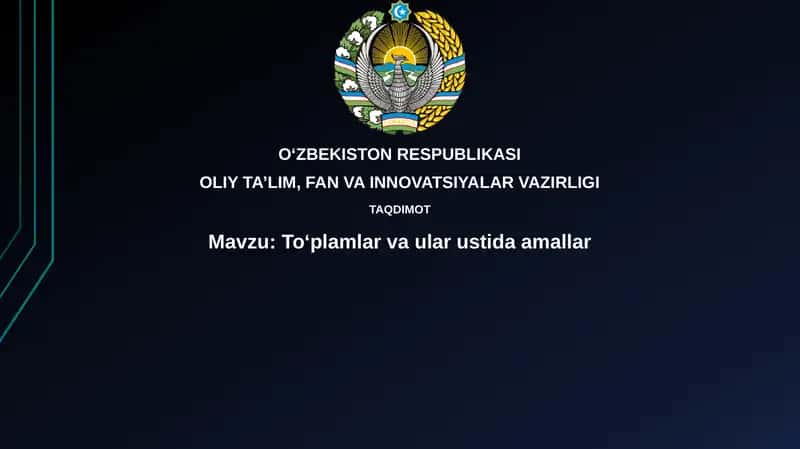 Toʻplamlar va ular ustida amallar