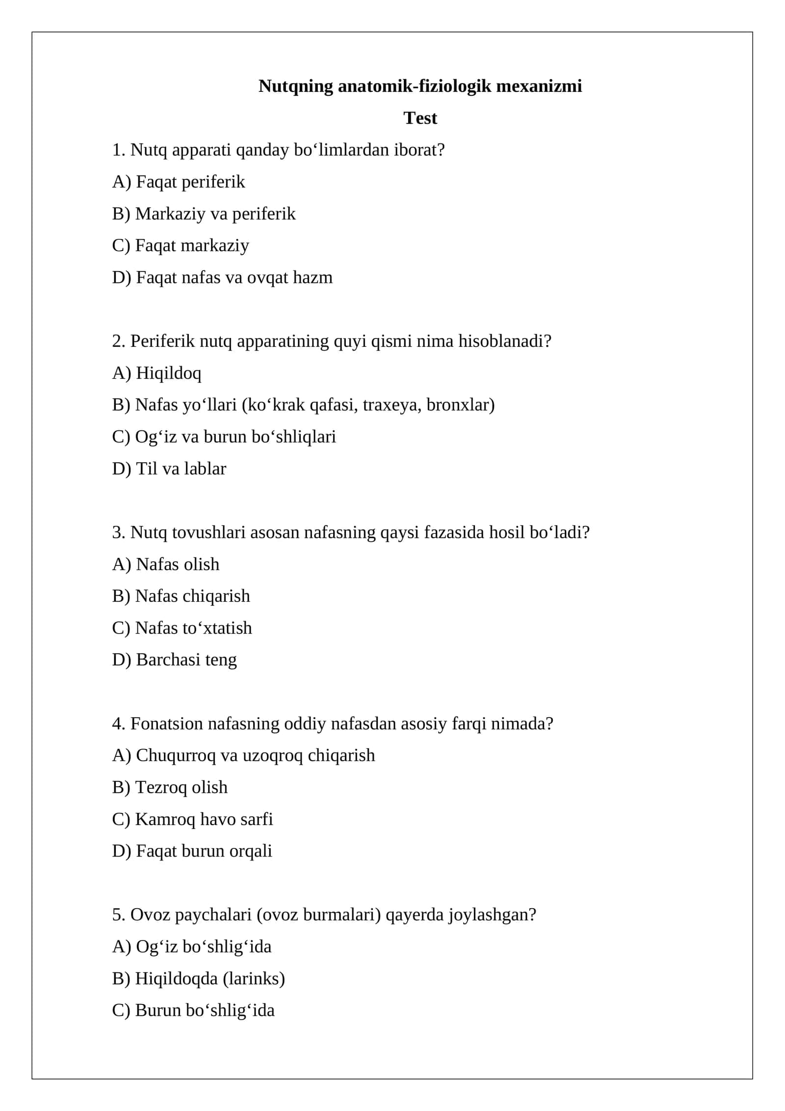 Nutqning anatomik-fiziologik mexanizmi Test