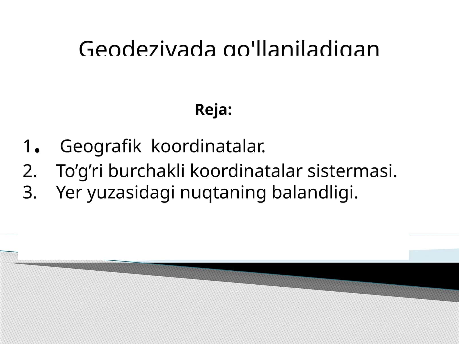 Geodeziyada qo'llaniladigan koordinatalar tizimi