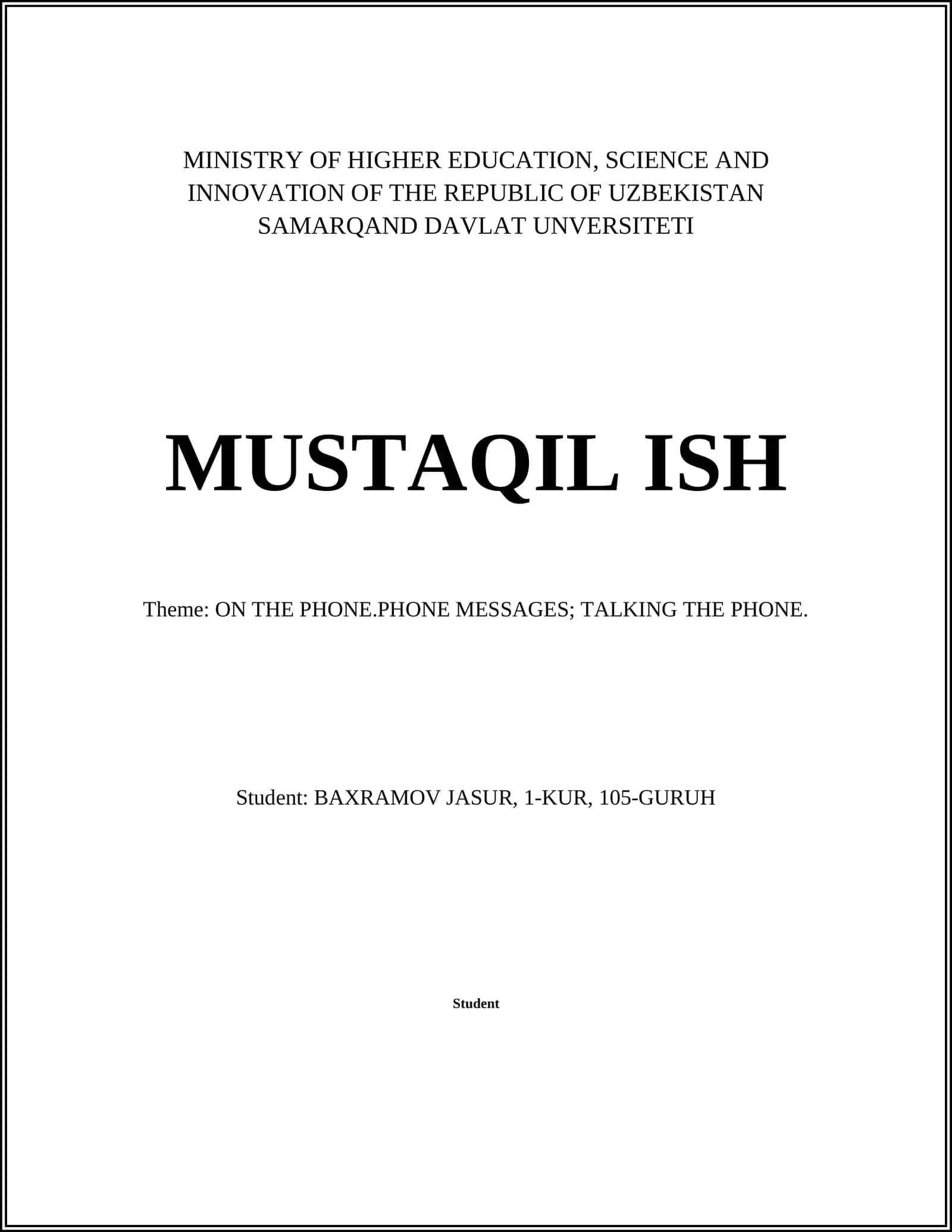 MUSTAQIL ISH on THE PHONE.PHONE MESSAGES; TALKING THE PHONE