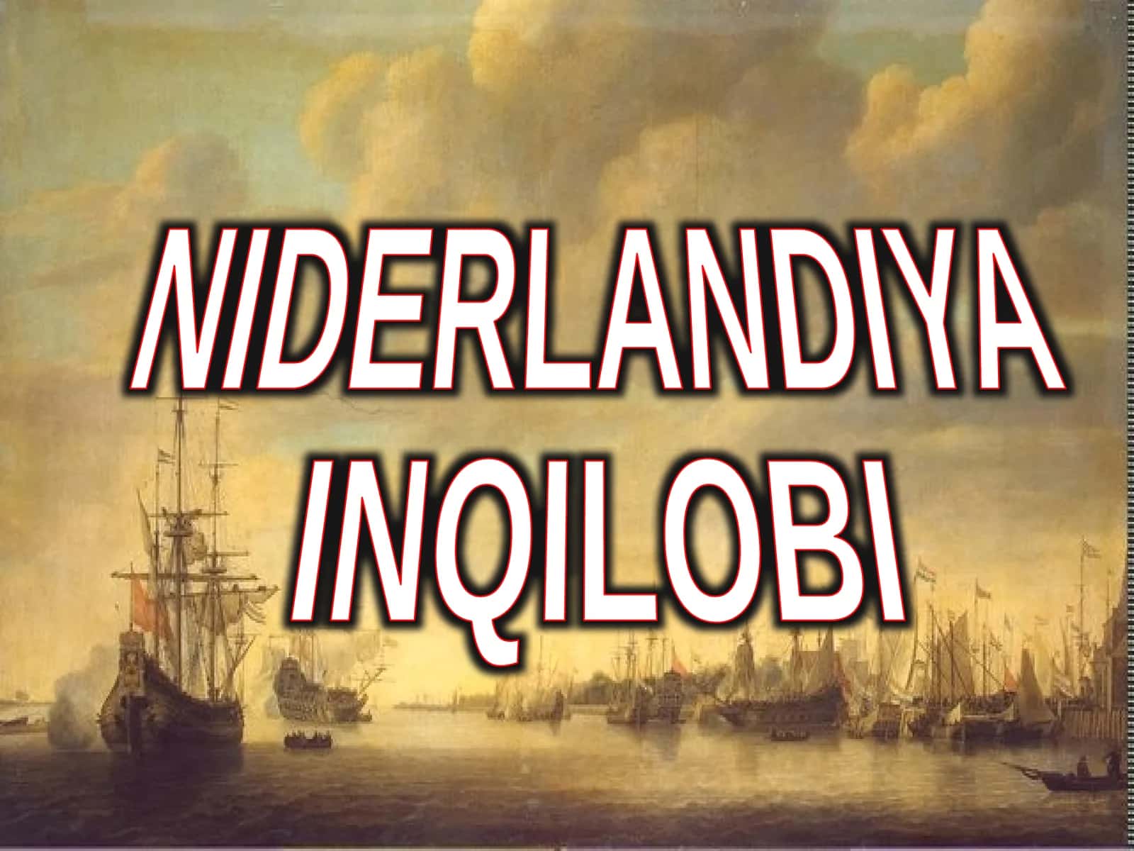 NIDERLANDIYA INQILOBI