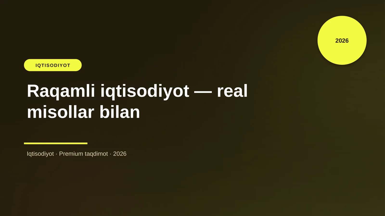 Raqamli iqtisodiyot — real misollar bilan