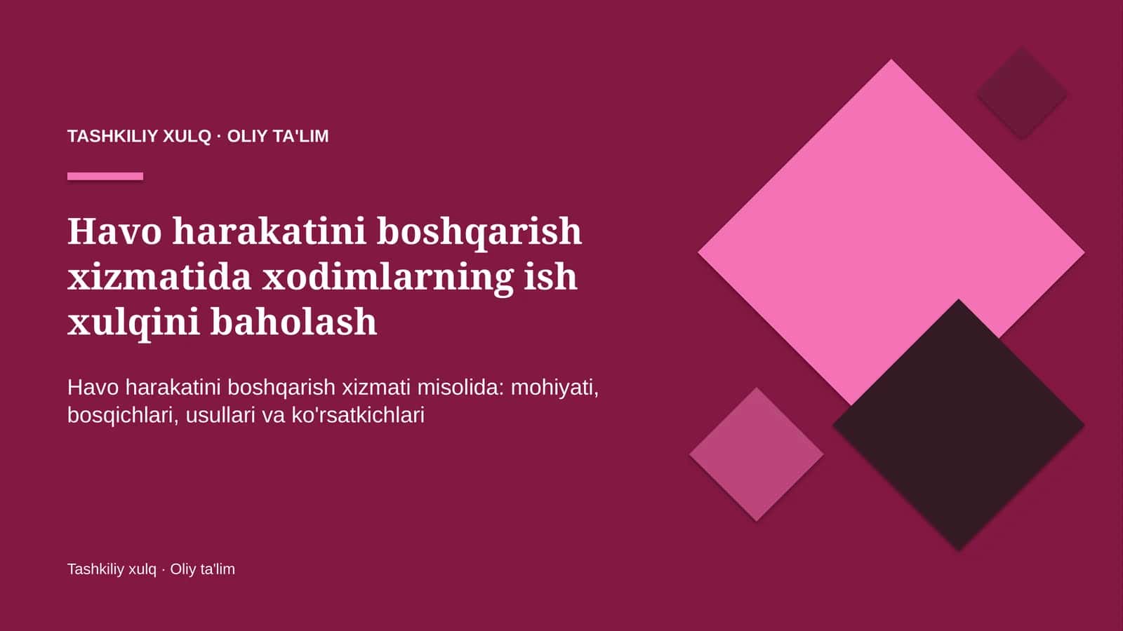 Havo harakatini boshqarish xizmatida xodimlarning ish xulqini baholash