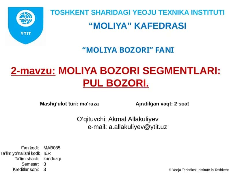 MOLIYA BOZORI SEGMENTLARI:PUL BOZORI