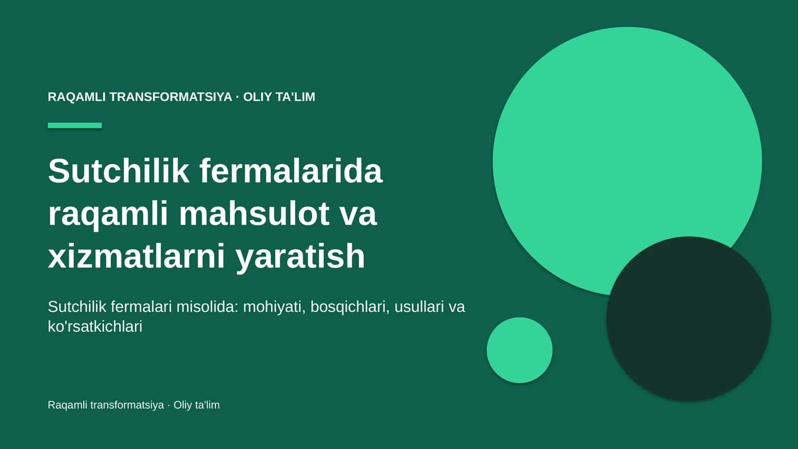 Sutchilik fermalarida raqamli mahsulot va xizmatlarni yaratish