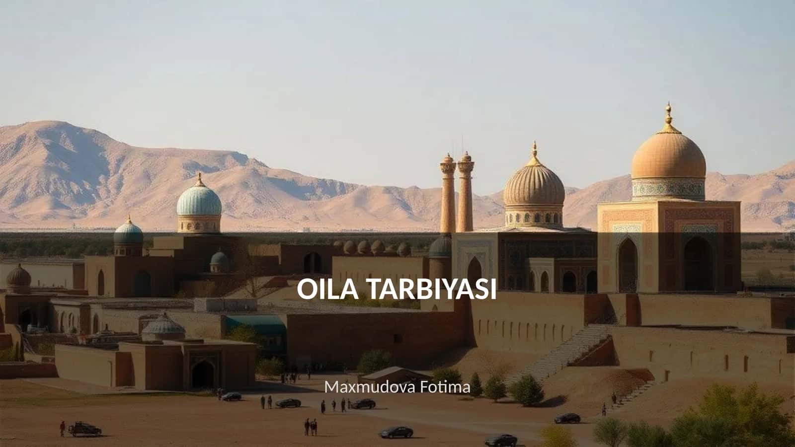 OILA TARBIYASI