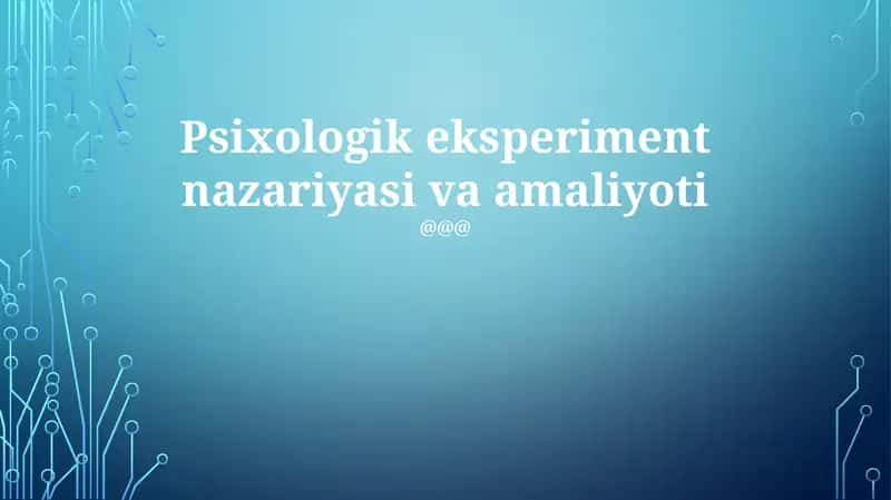 Psixologik eksperiment nazariyasi va amaliyoti