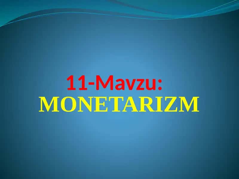 MONETARIZM