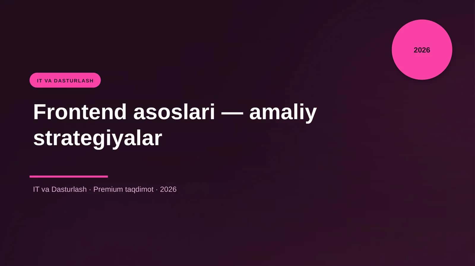 Frontend asoslari — amaliy strategiyalar