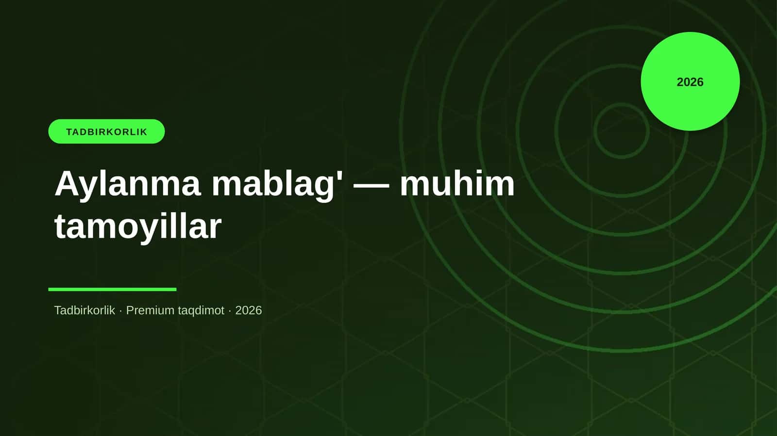 Aylanma mablag' — muhim tamoyillar