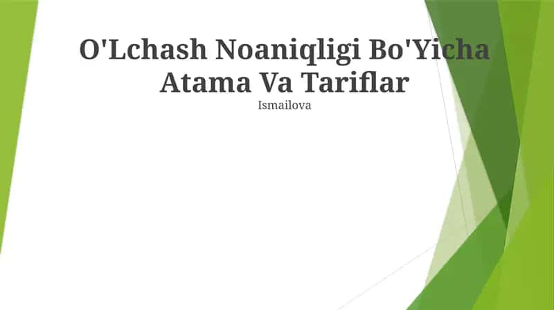 O'Lchash Noaniqligi Bo'Yicha Atama Va Tariflar