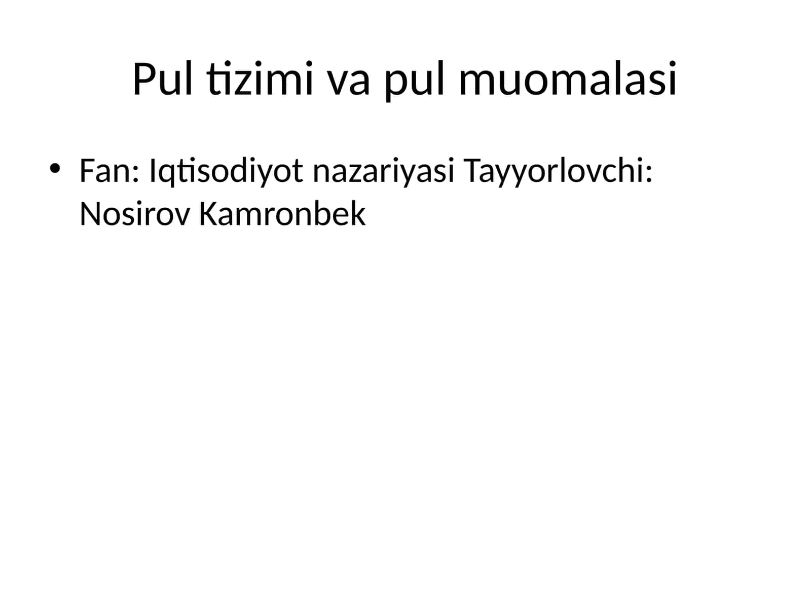 Pul tizimi va pul muomalasi