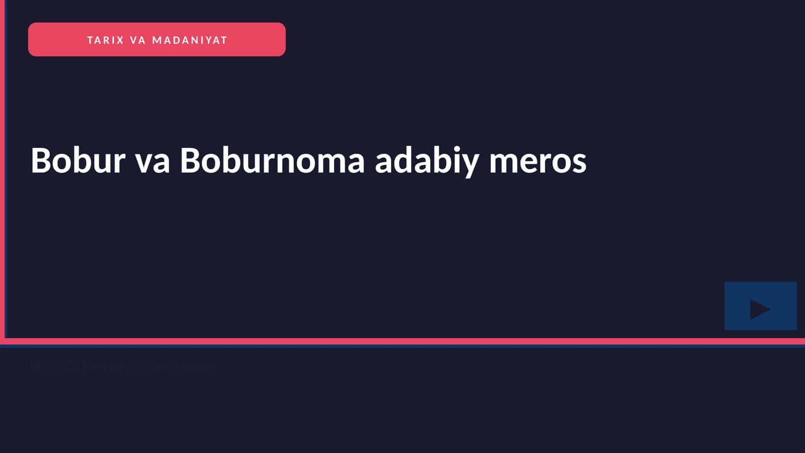 Bobur va Boburnoma adabiy meros