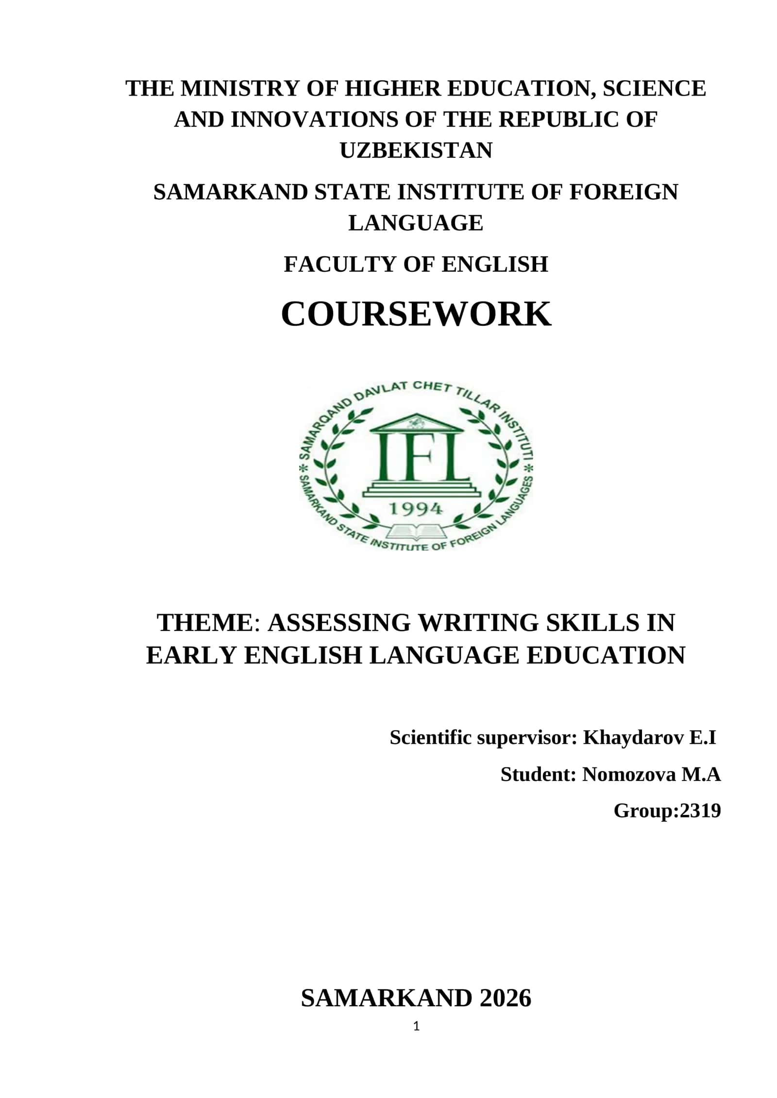 ASSESSING WRITING SKILLS IN EARLY ENGLISH LANGUAGE EDUCATION