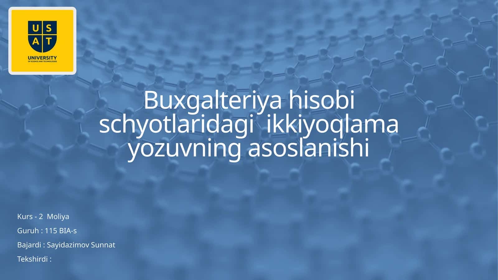 Buxgalteriyahisobi schyotlaridagiikkiyoqlama yozuvning asoslanishi