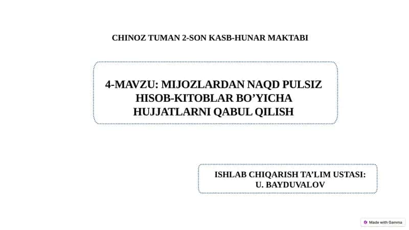 Mijozlardan naqd pulsiz hisob-kitoblar bo’yicha hujjatlarni qabul qilish.