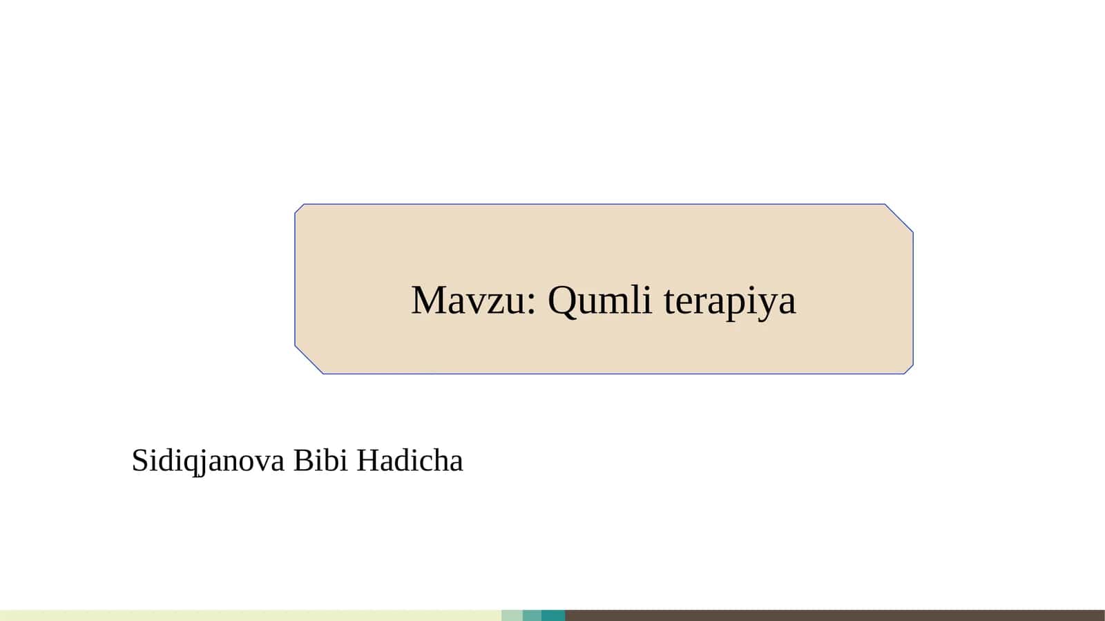 Qumli terapiya SLAYD