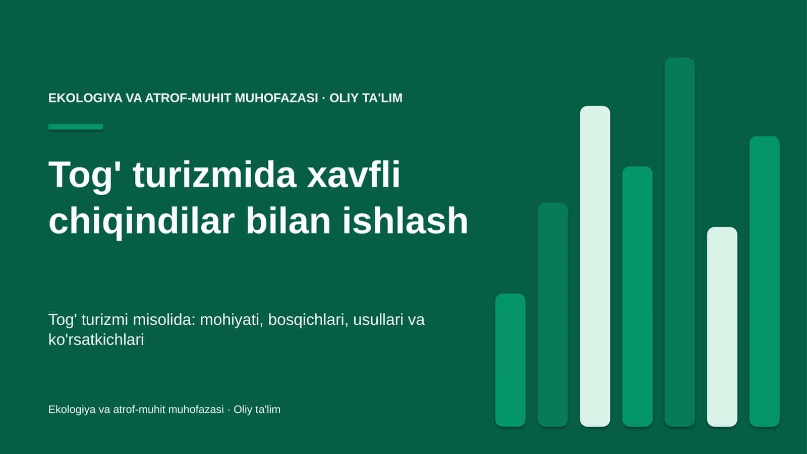 Tog' turizmida xavfli chiqindilar bilan ishlash