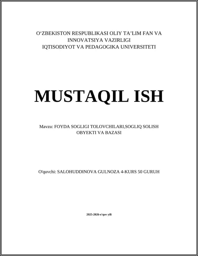 FOYDA SOGLIGI TOLOVCHILARI, SOGLIQ SOLISH OBYEKTI VA BAZASI