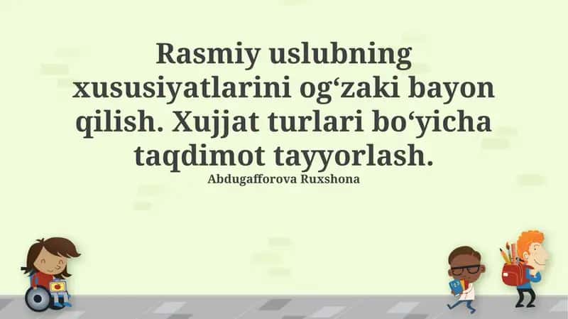 Rasmiy uslubning xususiyatlari