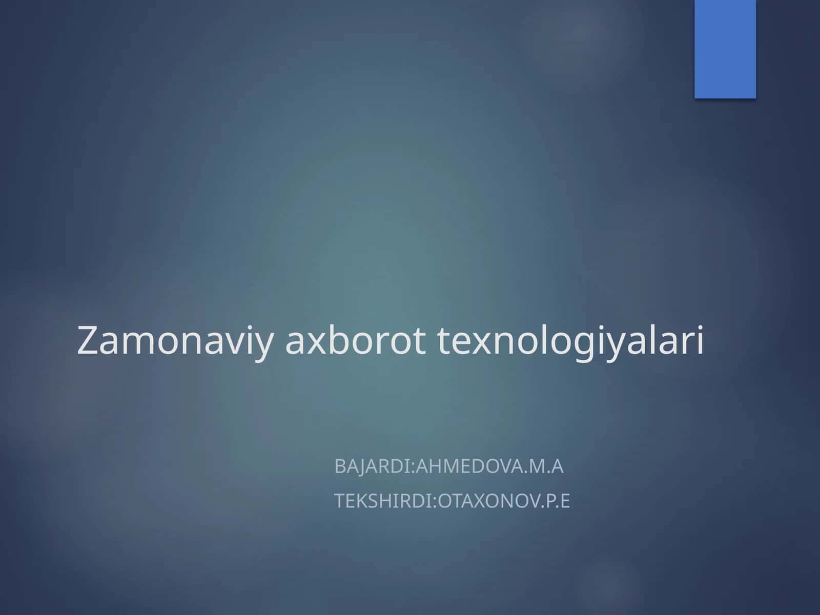 Zamonaviy axborot texnologiyalari