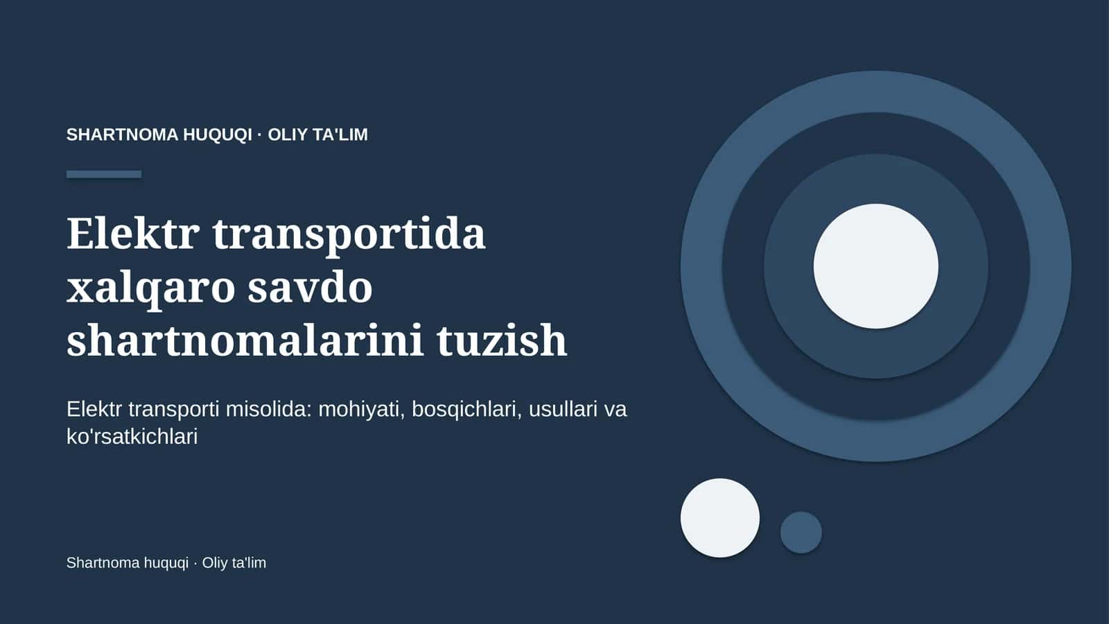 Elektr transportida xalqaro savdo shartnomalarini tuzish