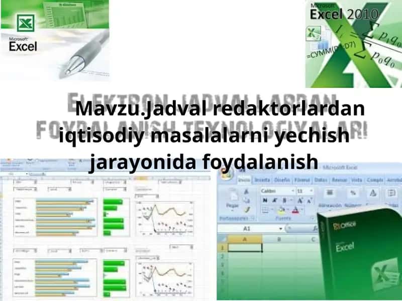 Elektron jadvallar dan foydalanish texnologiyalari