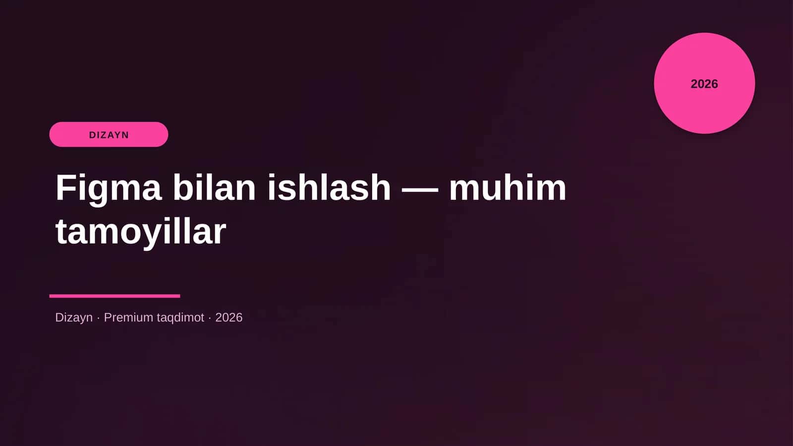 Figma bilan ishlash — muhim tamoyillar