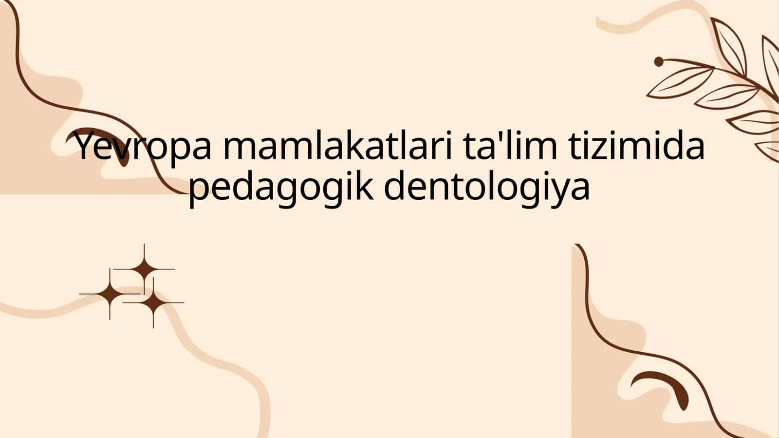Pedagogik Dentologiya