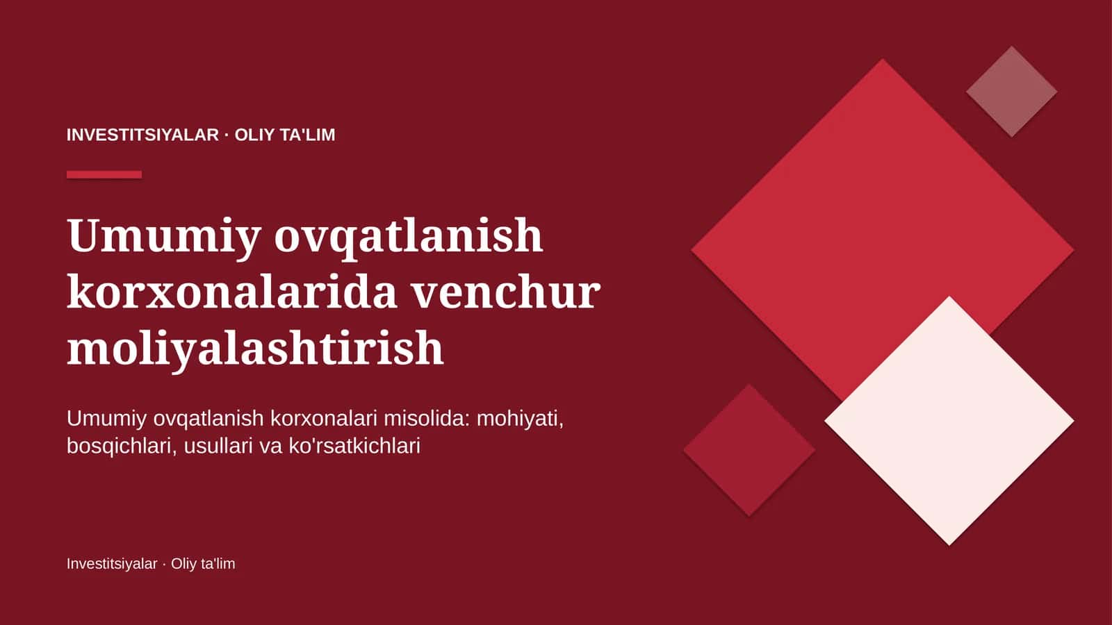 Umumiy ovqatlanish korxonalarida venchur moliyalashtirish