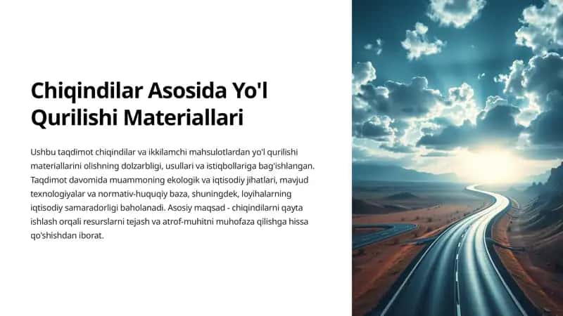 Chiqindilar Asosida Yo'l Qurilishi Materiallari
