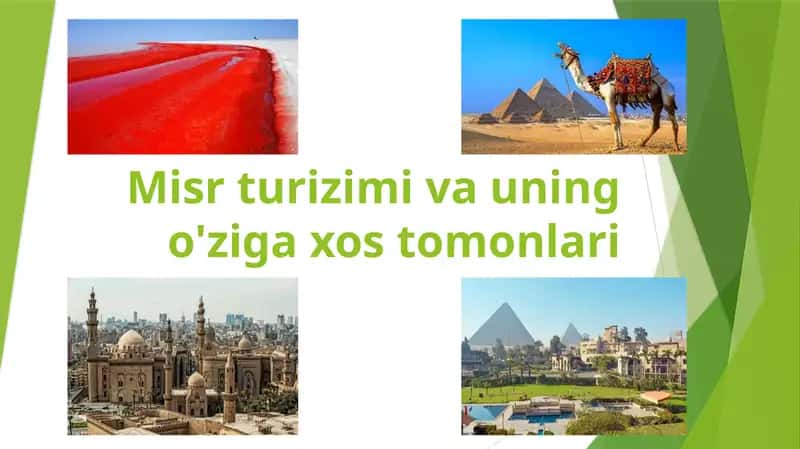 Misr turizimi va uning o'ziga xos tomonlari