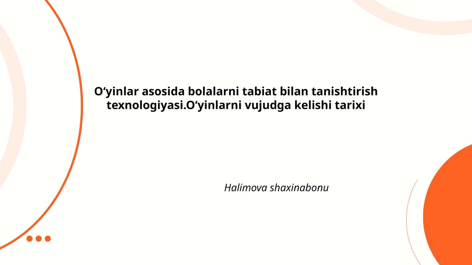 Oʻyinlar asosida bolalarni tabiat bilan tanishtirish texnologiyasi