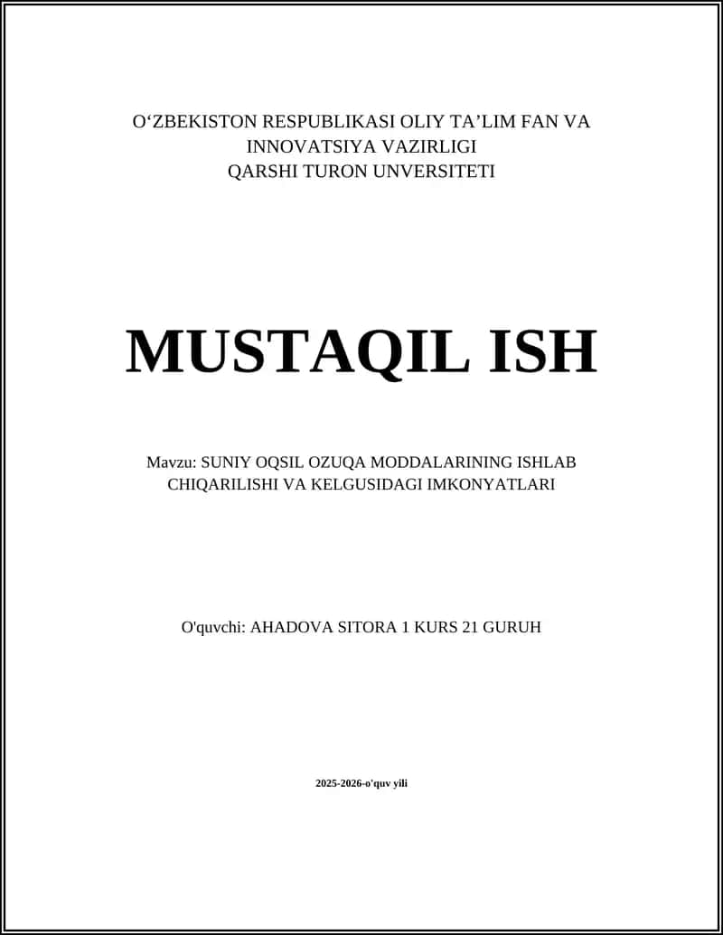 SUNIY OQSIL OZUQA MODDALARINING ISHLAB CHIQARILISHI VA KELGUSIDAGI IMKONYATLARI
