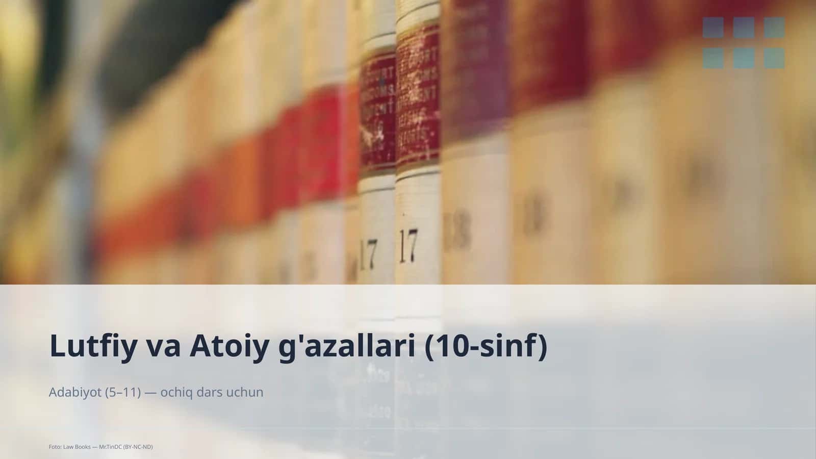 Lutfiy va Atoiy g'azallari (10-sinf)
