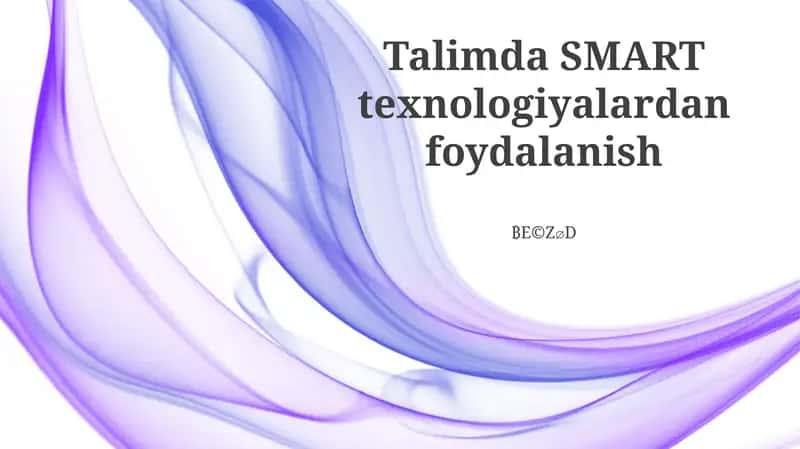 SMART texnologiyalardan foydalanish