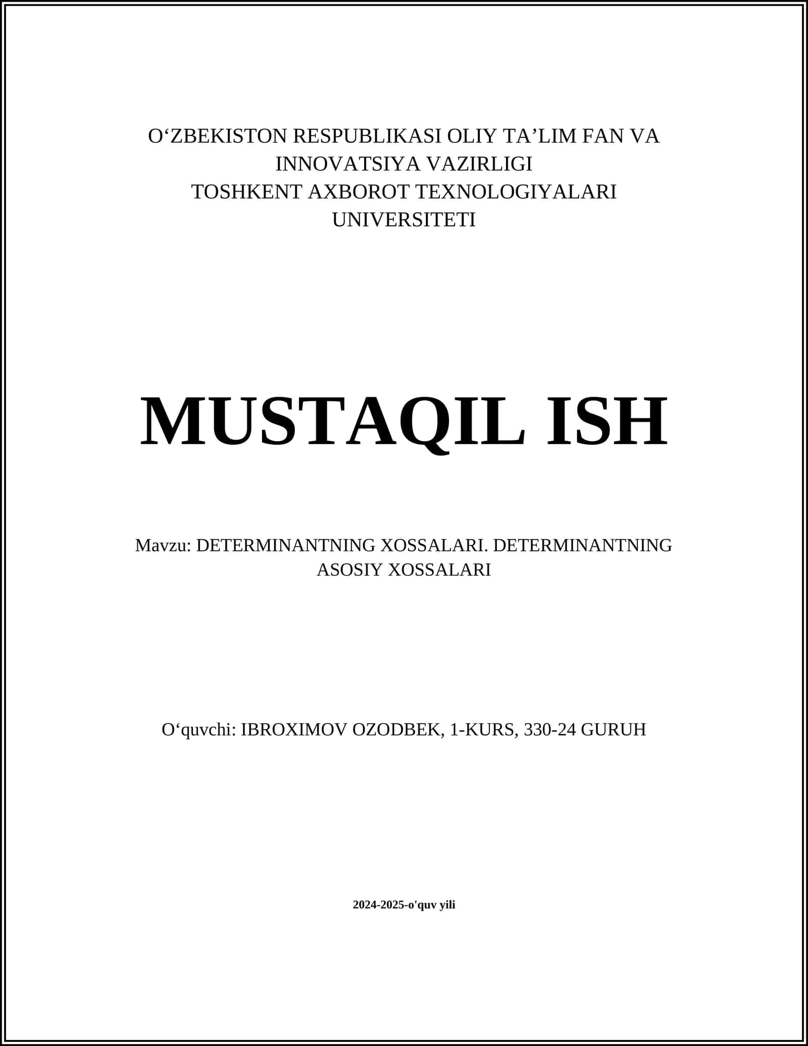 Mavzu: DETERMINANTNING XOSSALARI. DETERMINANTNING ASOSIY XOSSALARI