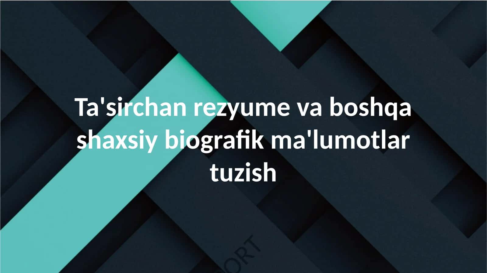 Ta'sirchan rezyume va boshqa shaxsiy biografik ma'lumotlar tuzish