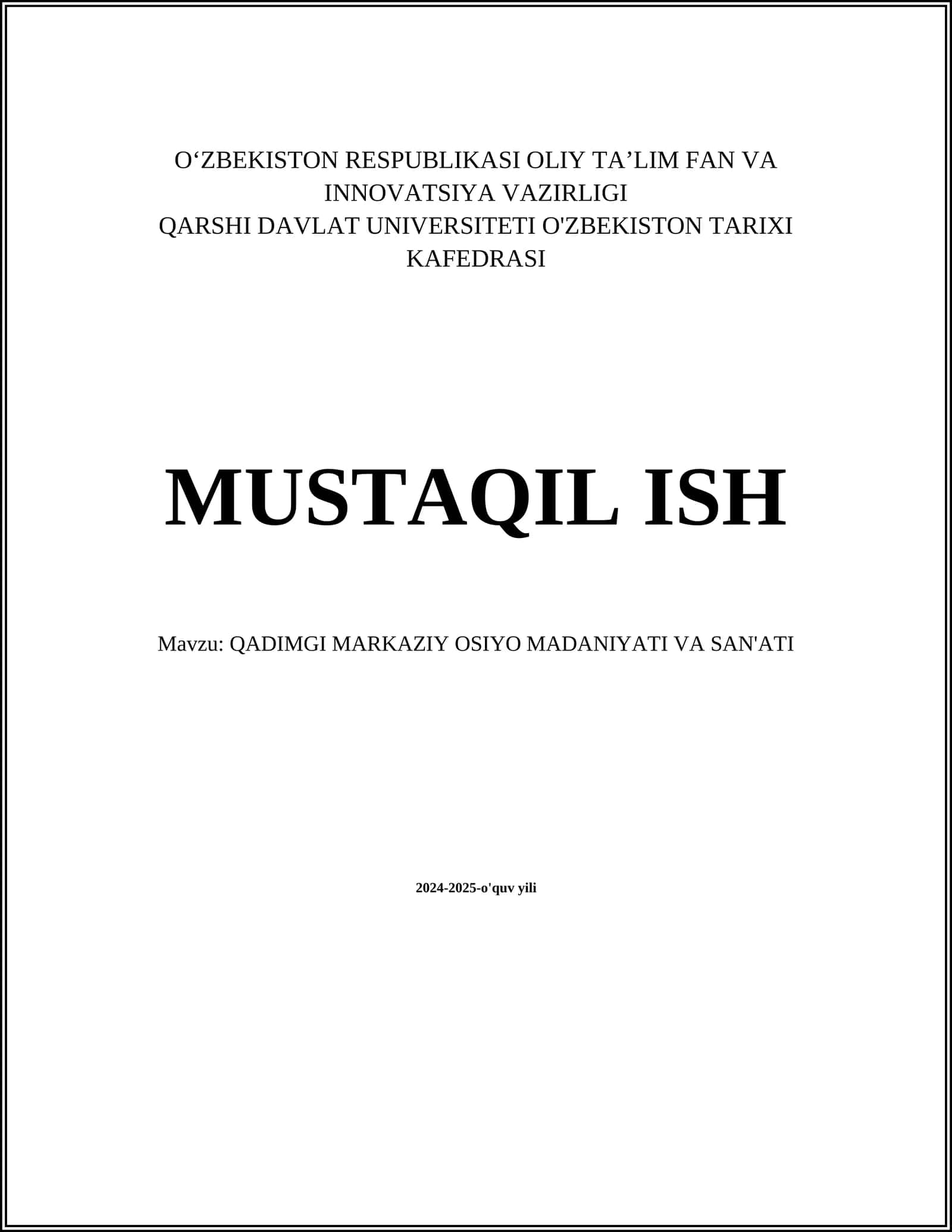 QADIMGI MARKAZIY OSIYO MADANIYATI VA SAN'ATI