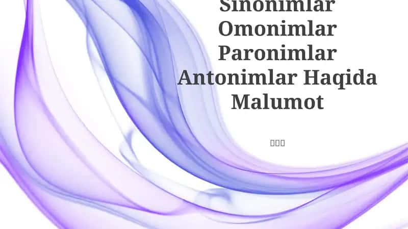 Sinonimlar Omonimlar Paronimlar Antonimlar Haqida Malumot