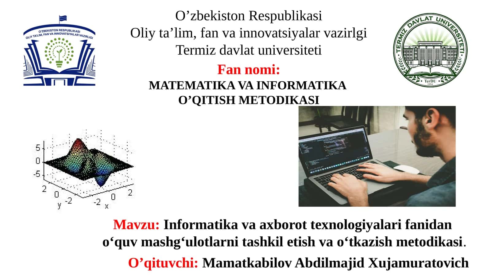 Informatika va axborot texnologiyalari fanidan o‘quv mashg‘ulotlarni tashkil etish va o‘tkazish metodikasi