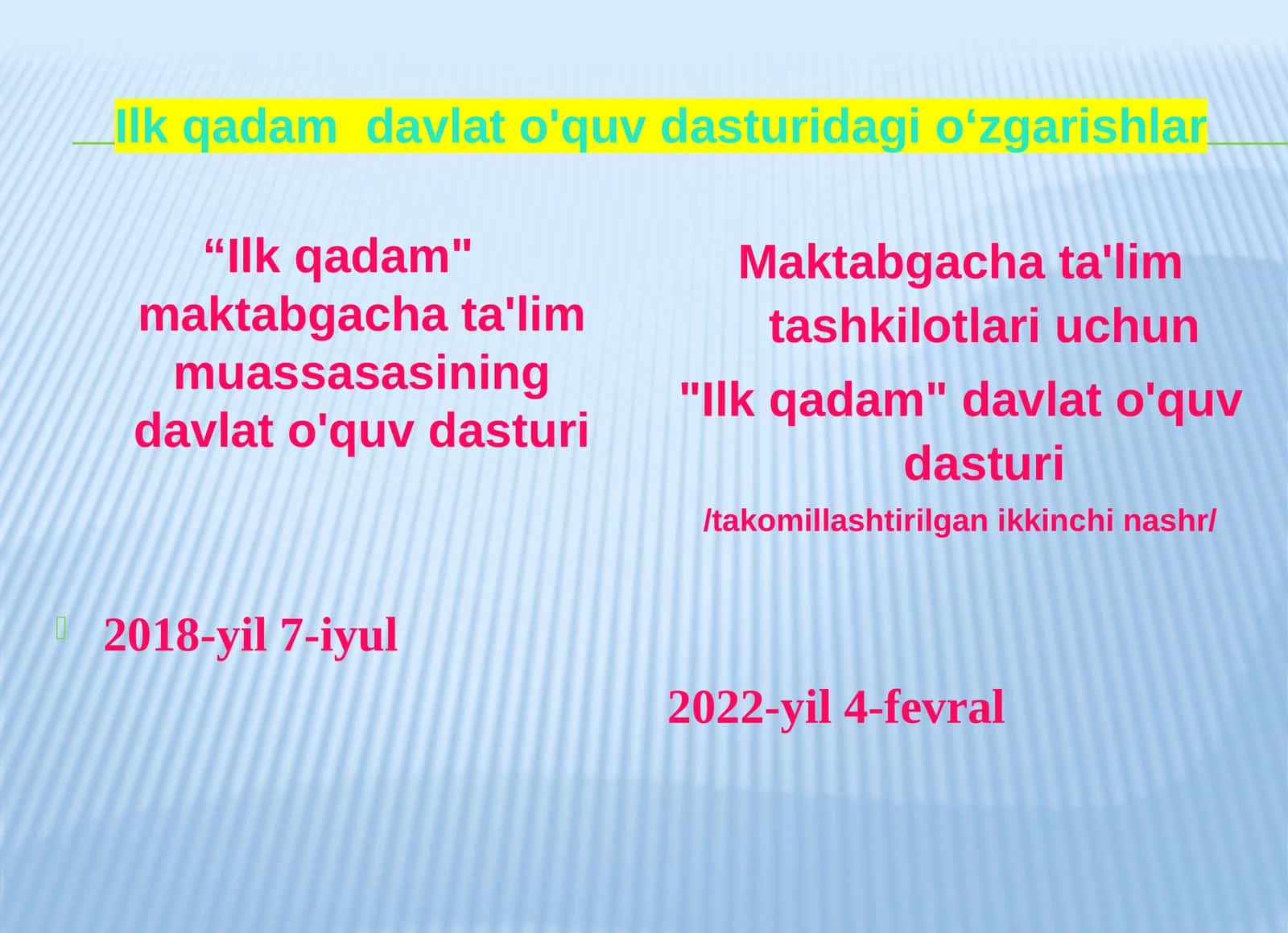 Ilk qadam davlat o'quv dasturi