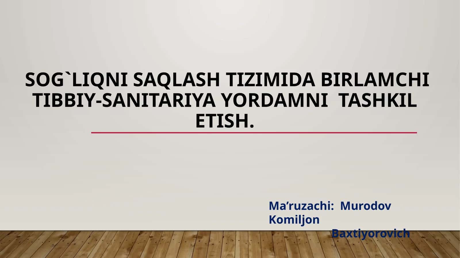 Birlamchi tibbiy-sanitariya yordamni tashkil etish