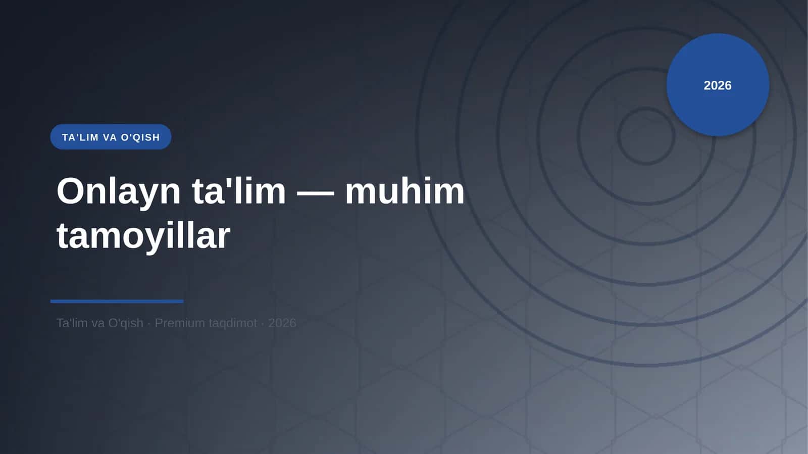 Onlayn ta'lim — muhim tamoyillar