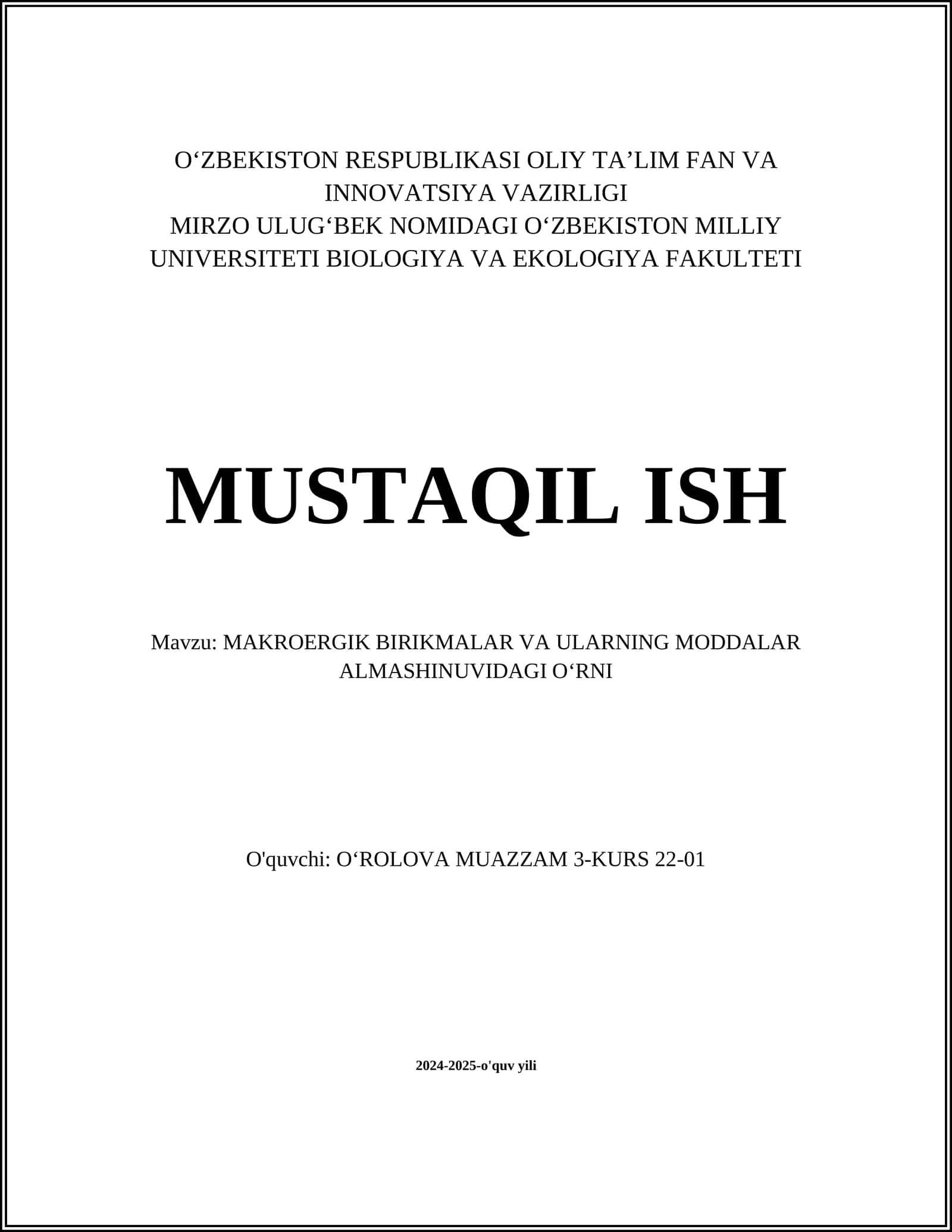 MAKROERGIK BIRIKMALAR VA ULARNING MODDALAR ALMASHINUVIDAGI OʻRNI