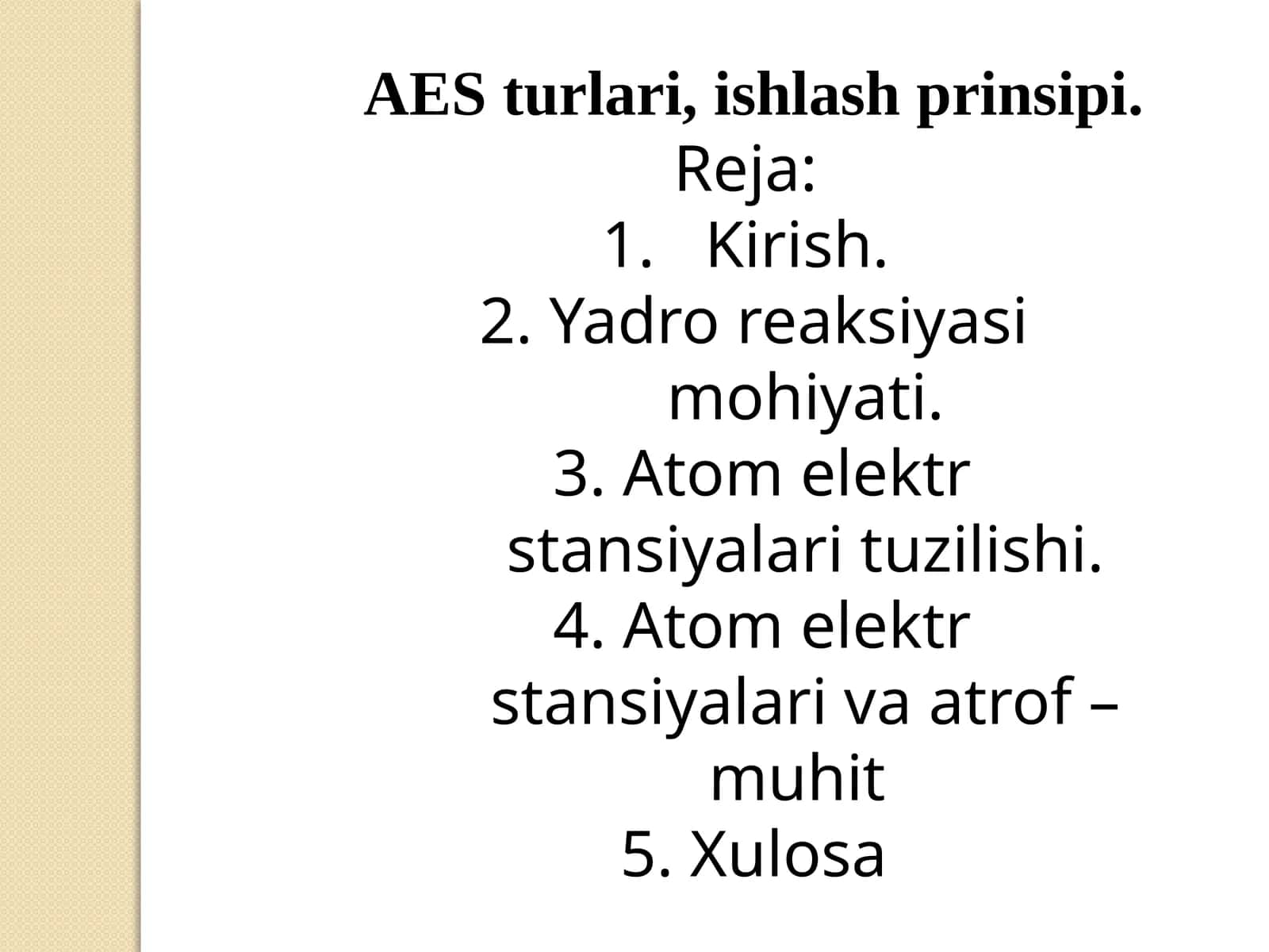 AES turlari va ishlash prinsipi
