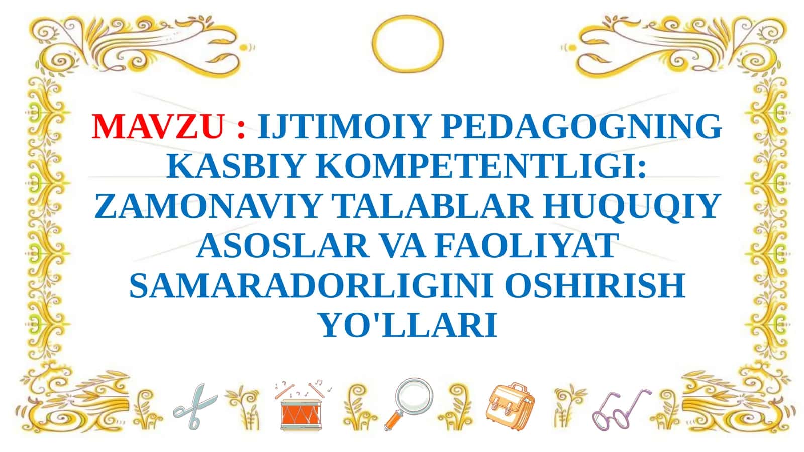 IJTIMOIY PEDAGOGNING KASBIY KOMPETENTLIGI