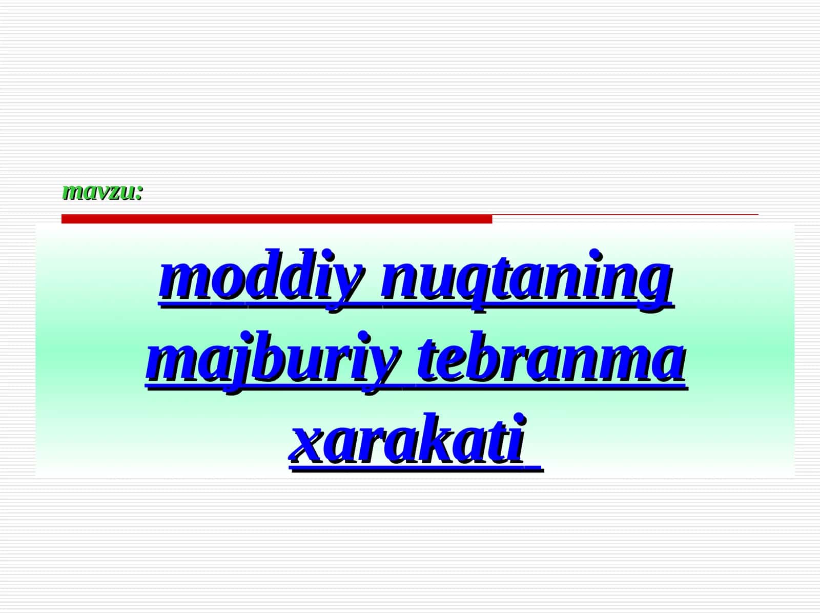 mоddiynuqtaningmajburiytebranmaxarakati
