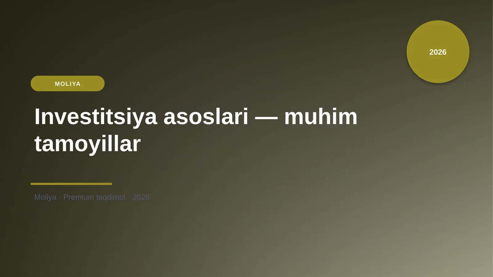 Investitsiya asoslari — muhim tamoyillar