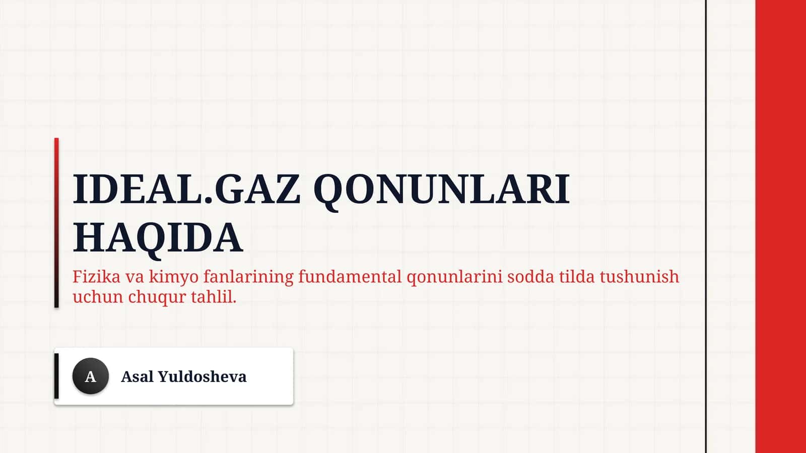 Ideal.gaz qonunlari haqida